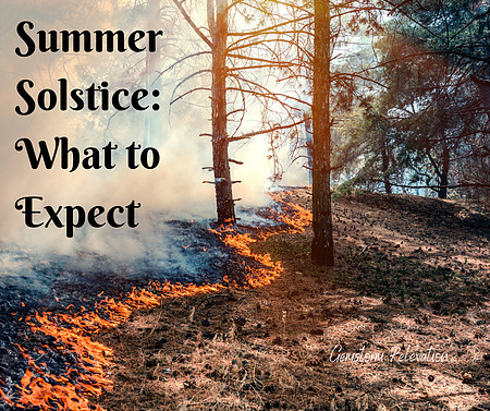 what to expect: Summer Solstice